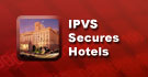Secures Hotels With IPVS