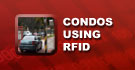 Condos using RFID