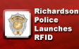 Richardson Police Launches RFID