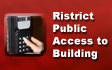 Restrict Public Access To Buildings
